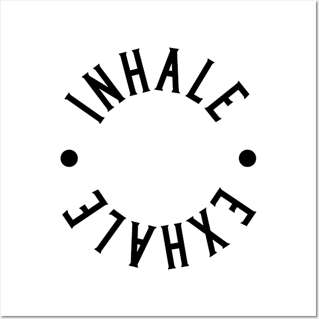 Inhale Exhale Yoga, Marathon Running, and Gym Gift Wall Art by CaptainHobbyist